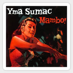 Mambo! Yma Sumac Sticker